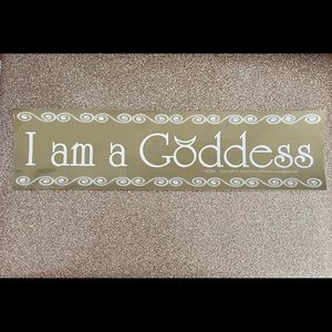 I am a Goddess large sticker